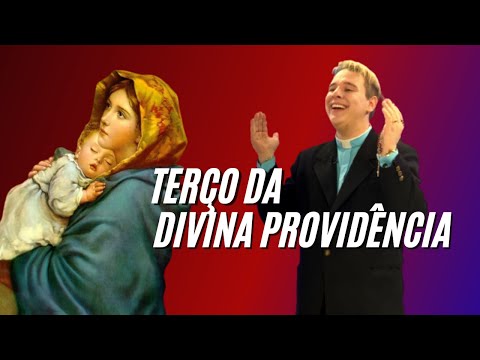 TERÇO DA DIVINA PROVIDÊNCIA | PADRE LÚCIO CESQUIN