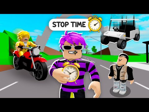 Brookhaven BUT I CAN STOP TIME