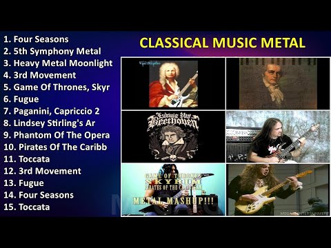 Classical Music - Metal Version ~ Full Album