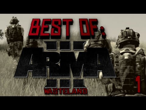☠ Best of: Arma 3 Beta, Wasteland #1 (Compilation)