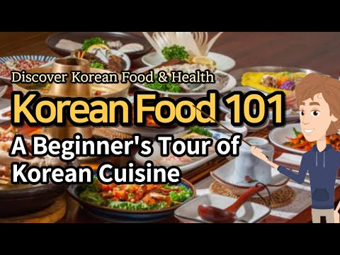From Bibimbap to Kimchi: A Beginner's Tour of Korean Cuisine. Discover Korean Food & Health