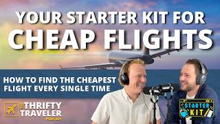 Starter Kit, Vol  1: The Keys to Find the Cheapest Flights