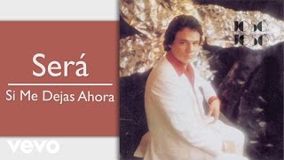 José José - Será (Cover Audio)