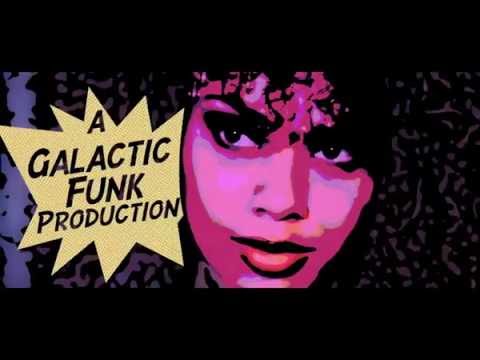 Galactic - "Right On" ft. Ms Charm Taylor