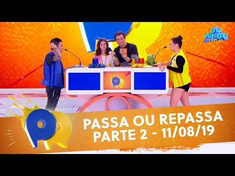 Passa ou Repassa - Parte 2 | Domingo Legal (11/08/19)