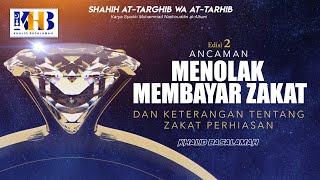 Download lagu Shahih At-Targhib wa At-Tarhib: Ancaman Menolak Membayar Zakat (Hadits 769-772) - Khalid Basalamah mp3