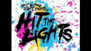 Hit The Lights-Bodybag***Lyrics