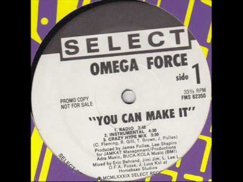 Omega Force - You Can Make It (Crazy Hype Mix)