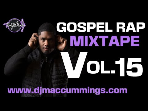 Gospel Rap Mix Vol. 15