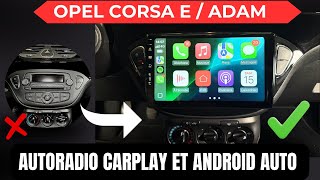 Installation complète autoradio Android QLED Opel Corsa E & Adam – GPS, CarPlay, Android Auto