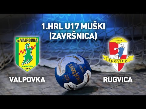 RK Valpovka vs RK Rugvica | 1.HRL U17 muški (Završnica)