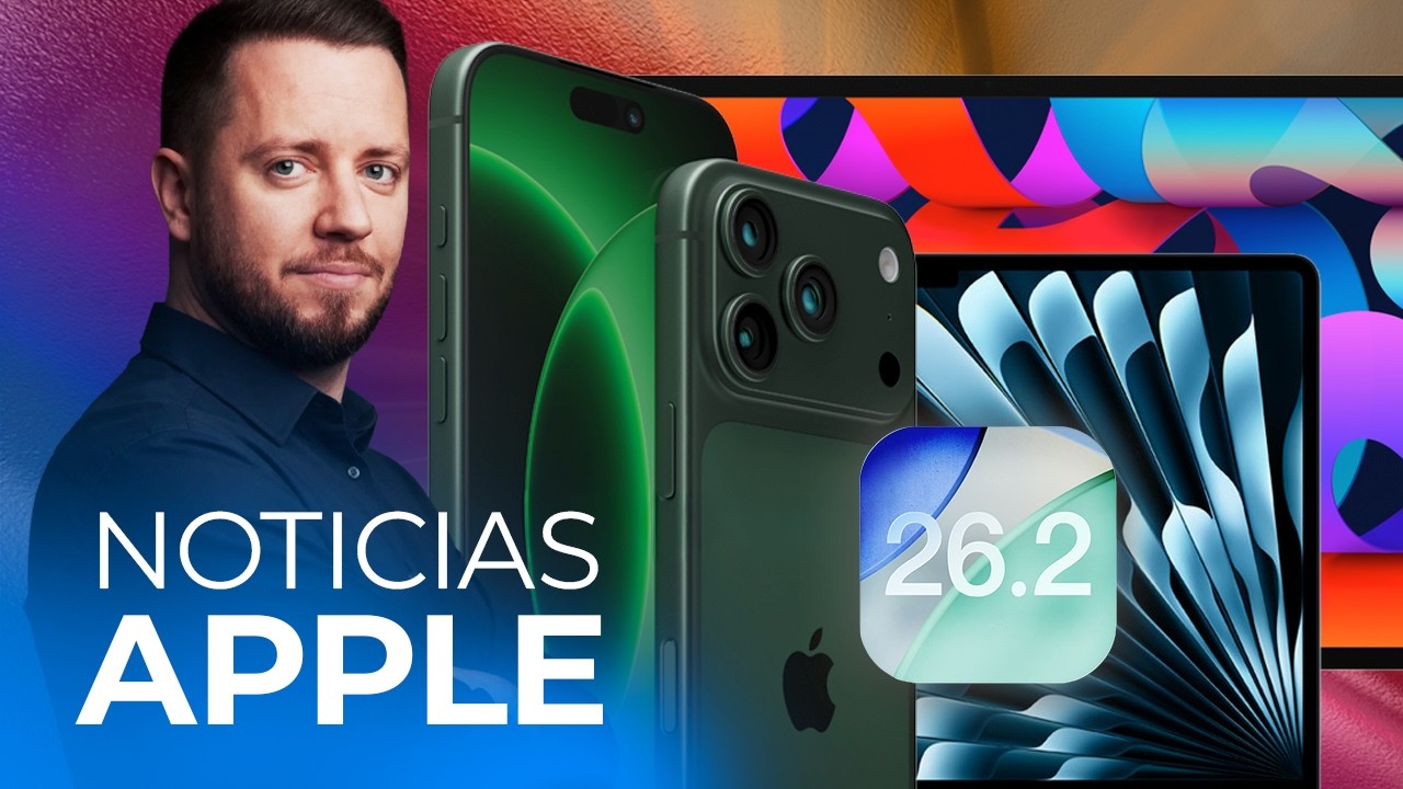 Lanzamiento iOS 26.2, última hora iPhone 18, nuevos MacBook 2026, Studio Display 2 y más noticias
