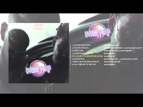 05. GALGO ROCK & DJ PLM FT. DEEZY DEALER - La Baby (PROD. DJ PLM)