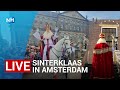 LIVE ? Intocht van Sinterklaas in Amsterdam