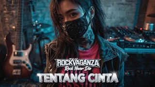 Download lagu TENTANG CINTA - IPANG - ROCKVAGANZA cover mp3 Download lagu TENTANG CINTA - IPANG - ROCKVAGANZA cover mp3