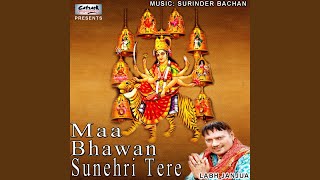 Maa Bhawan Sunehri Tere - YouTube