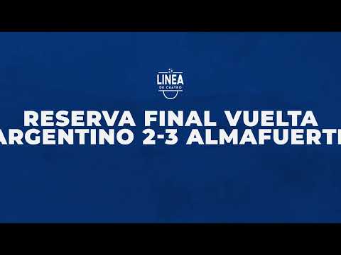 Liga Cañadense - Reserva - Final Vuelta - Argentino 2-3 Almafuerte