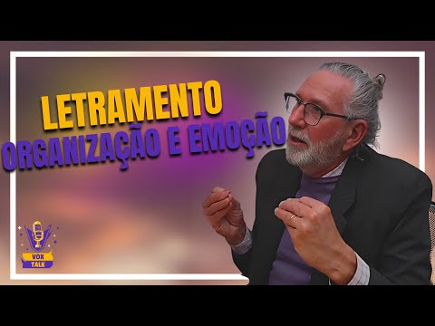 🧠💖 LETRAMENTO ORGANIZACIONAL + EMOCIONAL: A UNIÃO QUE TRANSFORMA! – VoxTalk 73º Episódio