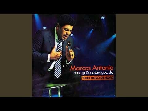 Tudo Novo De Novo - Marcos Antônio