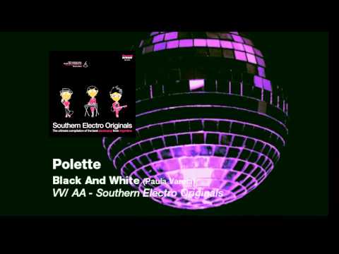 Polette - Black And White [ES 2213 VV/ AA - Southern Electro Originals]