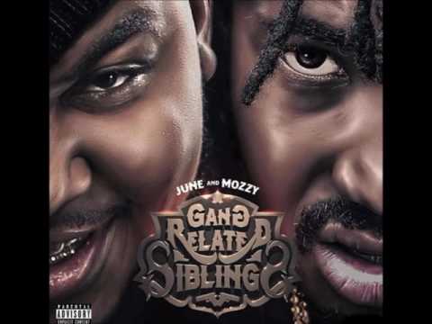 June & Mozzy - By The Way ft Celly Ru & Noni Blanco