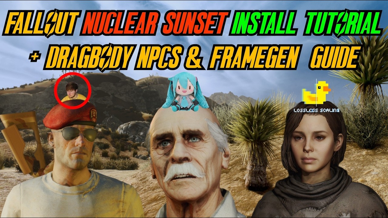 Fallout Nuclear Sunset Install Tutorial + Dragbody NPCS & Frame Generation Guide