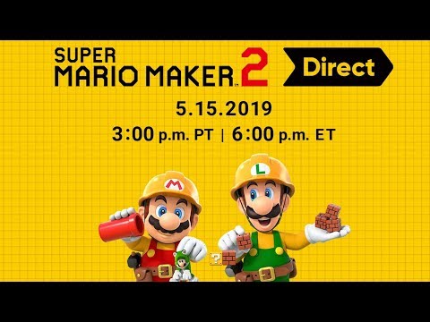 Super Mario Maker 2 Direct 5.15.2019