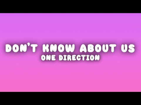 One Direction - They Don't Know About Us (Lyrics)