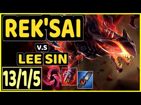 BLABER (REK'SAI) vs LEE SIN - 13/1/5 KDA JUNGLE CHALLENGER GAMEPLAY - NA