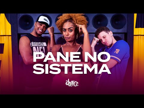 Pane no Sistema “Mas o problema é que essa morena" - Grego, Paulo Pires " FitDance (Coreografia)