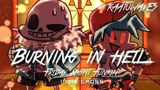 Cover art for NF Indie Cross - Burning in Hell Remix || Kaatuwaves