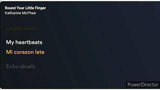 Katharine McPhee - Round Your Little Finger (En Español+Lyrics)