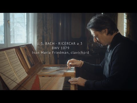 BACH - RICERCAR A 3 - Ivan Maria Friedman - Clavichord
