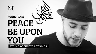 Download lagu Maher Zain - Peace Be Upon You (String Orchestra Version) | ماهر زين - عليك صلى الله mp3