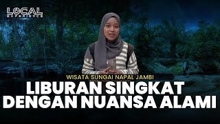 Menikmati Suasana Alam Tenang Sungai Napal, Hidden Gem Muaro Jambi