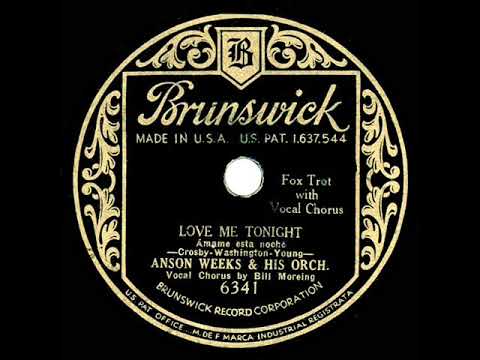 1932 Anson Weeks - Love Me Tonight (Bill Moreing, vocal)