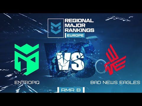 Entropiq vs Bad News Eagles | Map 1 Dust2 | PGL RMR EUROPE B - Day 1