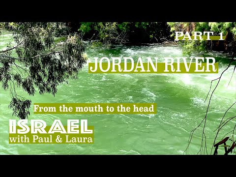 Israel | Jordan river | From the mouth to the head. Part 1