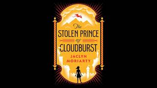 Book Talk: The Stolen Prince of Cloudburst by Jaclyn Moriarty