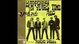 The Yardbirds- Happenings Ten Years Time Ago/Psycho Daisies