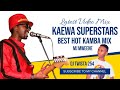 KAEWA SUPERSTARS MJ MWEENE HIT SONGS VIDEO MIX BY DJ TWISTA ️BEST OF LATEST KAMBA SONGS MUSIC BENG