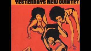 Yesterdays New Quintet- Elle's Interlude