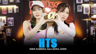 Download lagu DIKE SABRINA Feat. LEONA ZHEN - HTS ( Live ) | DS MUSIC mp3 Download lagu DIKE SABRINA Feat. LEONA ZHEN - HTS ( Live ) | DS MUSIC mp3