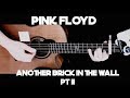 Kelly Valleau - Another Brick In The Wall pt.II (Pink Floyd) - Fingerstyle Guitar