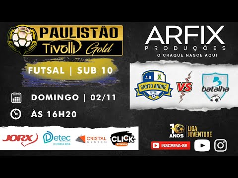 AD SANTO ANDRÉ x BATALHA - FUTSAL | SUB 10
