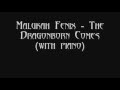 Malukah Fenix - The Dragonborn Comes ...