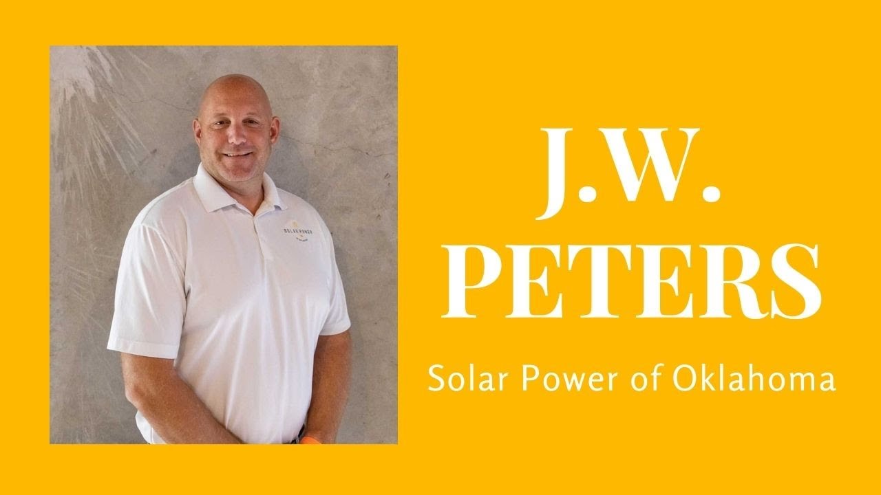 Who is J.W. Peters? - Solar Power of Oklahoma - YouTube