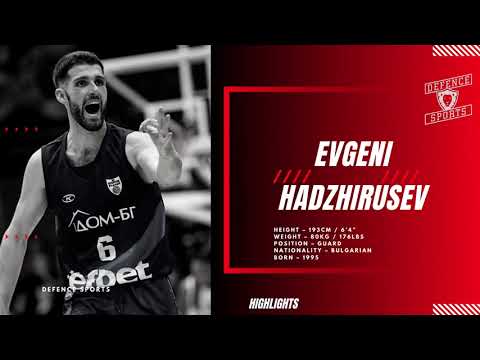 Evgeni Hadzhirusev Highlights 2022/23 || Spartak Pleven & Akademik Plovdiv || High IQ 6’4 Guard