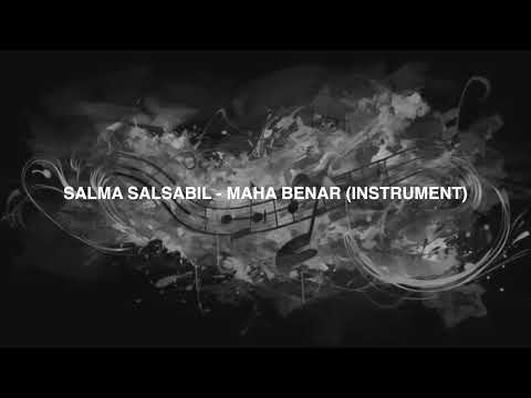 SALMA SALSABIL - MAHA BENAR (INSTRUMENT)