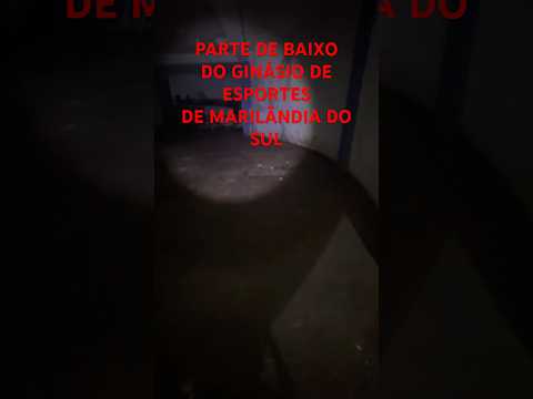 Por Baixo do Ginásio Abandonado de Marilândia do Sul: O Que Tem Lá Embaixo